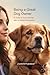 Being a Great Dog Owner, A ...