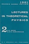 Lectures in Theoretical Physics (Volume 2)
