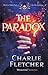 The Paradox: An Oversight Novel (Oversight Trilogy) by Charlie Fletcher (2015-12-03)