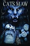The Cat's Maw by Brooke Burgess (September 17,2014)