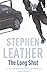 The Long Shot (Stephen Leather Thrillers) by Stephen Leather (1995-02-02)