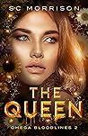 Book cover for The Queen (Omega Bloodlines #2)