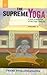 By Swami Venkatesananda The Supreme Yoga (2 Vols.): A New Translation of the Yoga Vasistha (2nd) [Paperback]