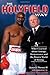 The Holyfield Way: What I Learned about Courage, Perseverance, and the Bizarre World of Boxing by James J Thomas (2005-07-01)