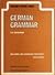 Schaum's outline of German grammar (Schaum's outline series)