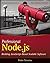 Professional Node.Js: Building Javascript Based Scalable Software of Teixeira, Pedro on 19 October 2012
