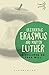 Discourse on Free Will (Bloomsbury Revelations) by Desiderius Erasmus (2013-06-27)
