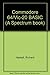 Commodore 64/Vic-20 BASIC by Haskell Richard Windeknecht Thomas (1984-06-01) Paperback