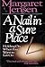 A Nail in a Sure Place by Margaret Jensen