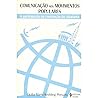 Comunicação nos movimentos populares: A participação na construção da cidadania (Portuguese Edition)