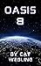 Oasis 8