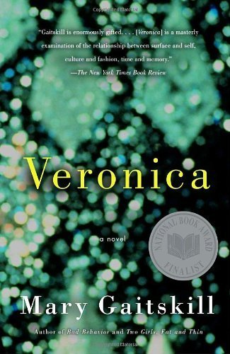 VeronicaVERONICA by Gaitskill, Mary (Author) on Jul-18-2006 Paperback