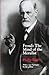 Freud: The Mind of the Moralist 3rd Edition by Rieff, Philip published by University Of Chicago Press