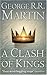 A Clash of Kings : Book Two of A Song of Ice and Fire