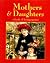 Mothers and Daughters; a Bo...