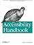 Accessibility Handbook by Cunningham, Katie (2012) Paperback
