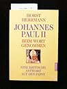Johannes Paul II. beim Wort genommen: Eine kritische Antwort auf den Papst (Kirche und Gesellschaft) (German Edition)