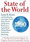 State of the World 1990: A Worldwatch Institute Report ... State of the World 1990: A Worldwatch Institute Report ...