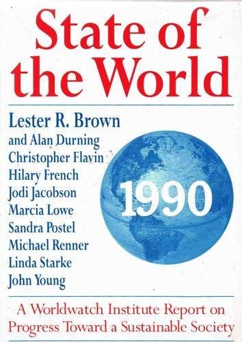 State of the World 1990: A Worldwatch Institute Report ... (Paperback)