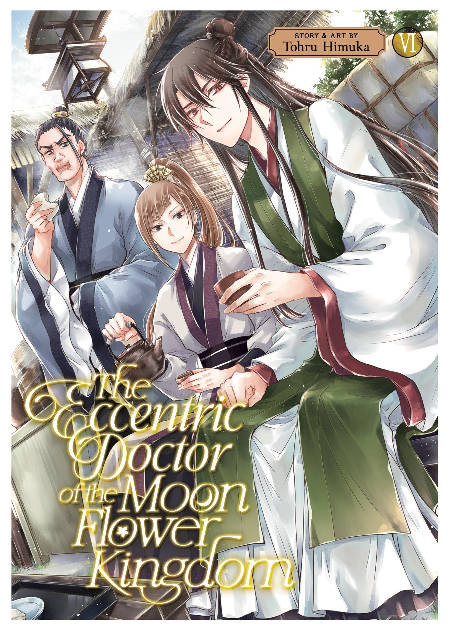 The Eccentric Doctor of the Moon Flower Kingdom Vol. 6 (The Eccentric Doctor of the Moon Flower Kingdom, #6)