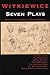 Seven Plays by Witkiewicz