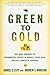 Green to Gold: How Smart Co...