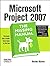 B.Biafore's Microsoft Project 2007(Microsoft Project 2007,MissingManual[Paperback])(2007)