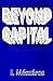 Beyond Capital: Towards a Theory of Transition by I. Meszaros (1995-10-19)