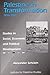 Palestine in Transformation 1856-1882: Studies in Social, Economic and Political Development (Institute for Palestine Studies)