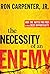 Necessity of an Enemy The HB by CARPENTER RON (17-Jan-2012) H... by Ron Carpenter Jr.