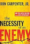 Necessity of an Enemy The HB by CARPENTER RON (17-Jan-2012) Hardcover