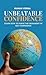Unbeatable Confidence : Lea...