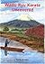 Wado-ryu Karate Uncovered by Frank Johnson (2005-05-04)