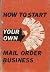 How to Start Your Own Mail ...