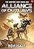 Alliance of Outlaws (The Augment War Book 1)
