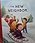 The New Neighbor: Stories o...
