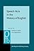 Speech Acts in the History of English (Pragmatics & Beyond New Series) (2008-04-10)