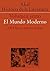 El mundo moderno / The Modern World by Akal