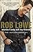 Stories I Only Tell My Friends by Rob Lowe