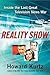 [(Reality Show: Inside the Last Great Television News War)] [Author: Howard Kurtz] published on (March, 2008)