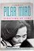 Pilar Miró: Directora de cine (Spanish Edition)