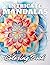 Intricate Mandalas Coloring Book by Lindsay Simpson