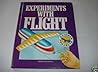 Experiments with Flight (Science Projects)