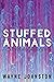 Stuffed Animals: A Collecti...