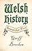 Welsh History: Strange but True by Geoff Brookes (2014-07-01)