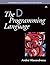 [(The D Programming Language)] [By (author) Andrei Alexandrescu] published on (June, 2010)
