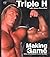 Making the Game: Triple H's Approach to a Better Body (WWE) by Michael Paul LeVesque (2005) Hardcover