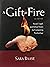 A Gift of Fire: Social, Leg...