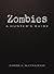 Zombies : A Hunter's Guide(Hardback) - 2013 Edition
