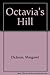 OCTAVIAS HILL by Margaret Dickson (1983-06-17)